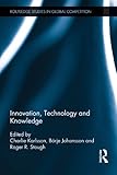 Innovation, technology and knowledge