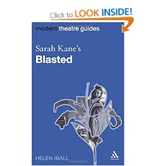 Sarah Kane's "Blasted" (Modern Theatre Guides)