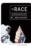 The Race : The Complete True Story of How America Beat Russia to the Moon
