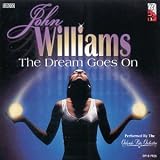  : John Williams: The Dream Goes On (Film Score Compilation)