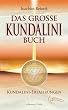 Das gro�e Kundalini-Buch. Kundalini-Erfahrungen
