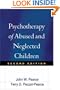 Psychotherapy of Abused and Neglected Children