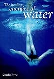 The healing energies of water