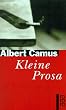 Kleine Prosa: Nobelpreisrede. Der K�nstler und seine Zeit. Licht und Schatten. Briefe an einen deutschen Freund. Der Abtr�nnige oder Ein verwirrter Geist. Die Stummen. Der Gast