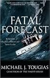 Fatal Forecast