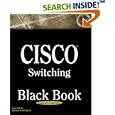 Cisco Switching Black Book: A Practical In Depth Guide to... by  Hanson Nottingham and Sean Odom
