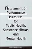 Assessment of Performance Measures for Public Health, Substance Abuse, and Mental Health