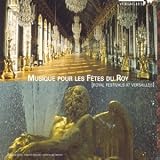 Royal Festivals at Versailles