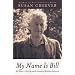 My Name is Bill: Bill Wilson - His Life and the Creation of Alcoholics Anonymous