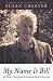 My Name is Bill: Bill Wilson - His Life and the Creation of Alcoholics Anonymous
