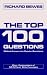 The
Top
100
Questions:
Biblical
Answers
to
Popular
Questions
Plus
Explanations
of
50
Difficult
Bible
Passages