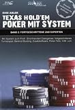 Texas Hold'em - Poker mit System 2: Fortgeschrittene und Experten