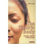 The Tantric Body: The Secret Tradition of Hindu Religion book cover