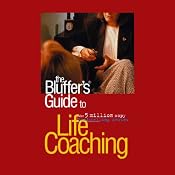 The Bluffer's Guide® to Life Coaching | [George Edwards]
