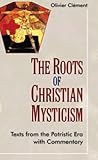 The roots of Christian mysticism : text and commentary