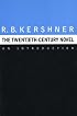 The Twentieth-Century Novel: An Introduction