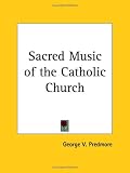 Sacred Music of the Catholic Church