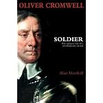 OLIVER CROMWELL: SOLDIER: The Military Life of a Revolutionary at War book cover