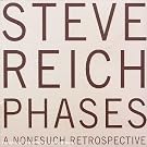 Steve Reich Phases...