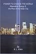 Power to Change the World: Alternative Energy and the Rise of the Solar City