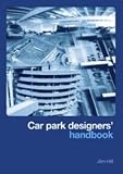 Car Park Designers' Handbook