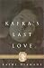 Kafka's Last Love