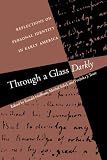 Through a Glass Darkly: Reflections on Personal Identity in Early America