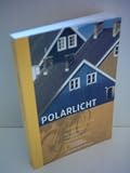 Produkt-Bild: Christian E. Hannig: Polarlicht: Rad-Abenteuer in Skandinavien, Island und Gr&ouml;nland