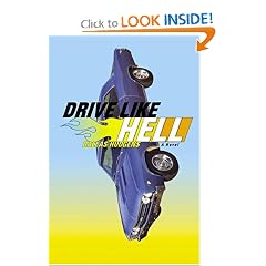 Drive Like Hell: A Novel
