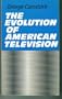 The Evolution of American Television