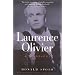 Laurence Olivier: A Biography