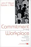 Commitment in the Workplace: Theory, Research, and Application