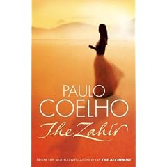 The Zahir: A Novel of Love, Longing and Obsession