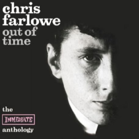 Chris Farlowe - Out Of Time - The Immediate Anthology - Zortam Music