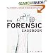 The Forensic Casebook: The Science of Crime Scene Investigation