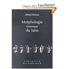 MORPHOLOGIE HISTORIQUE DU LATIN