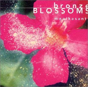 Bronze Blossoms～ブロンズの開花 バリ島ガムランの奇跡2