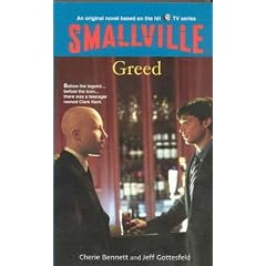 Greed (Smallville (Little Brown Paperback))