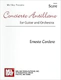 Mel Bay Concierto Antillano: Score for Guitar and Orchestra