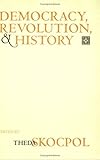 Democracy, revolution, and history