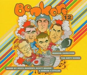 Bonkers, Vol. 12: Mission - Hardcore