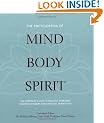 Encyclopedia of Mind, Body and Spirit: The Ultimate Guide to Healing Therapies, Esoteric Wisdom and Spiritual Traditions