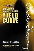 Analysing and Interpreting the Yield Curve (Wiley Finance)