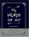 THE WORDS FOR YOU