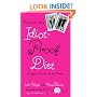 Neris and India's Idiot-Proof Diet: A Weight-Loss Plan for Real Women