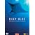 Deep Blue - Entdecke das Geheimnis der Ozeane