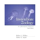 Invertebrate Zoology Lab Manual (6th Edition) by Robert L. Wallace and Walter K. Taylor
