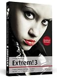 Produkt-Bild: Extrem! 3 - Frauen, M&auml;nner und Paare erz&auml;hlen von der Lust an der Leidenschaft