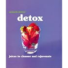Miracle JuicesT: Detox: Juices to Cleanse and Rejuvinate by  Nikoli