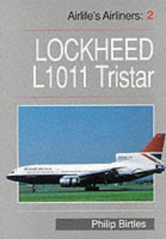 Airlife's Airliners: L10/11 Tristar v.2: L10/11 Tristar Vol 2